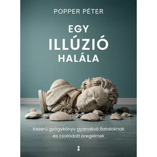 Egy illúzió halála - Popper Péter