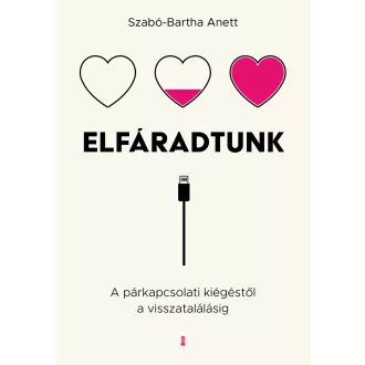 Elfáradtunk - Szabó-Bartha Anett