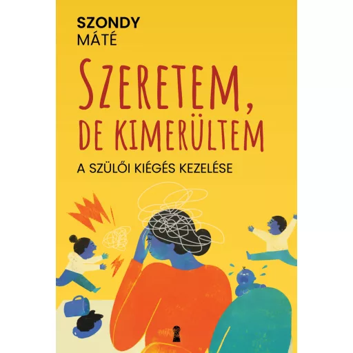 Szeretem, de kimerültem - Szondy Máté