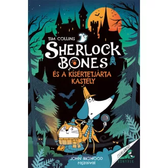 Sherlock Bones és a kísértetjárta kastély - Tim Collins