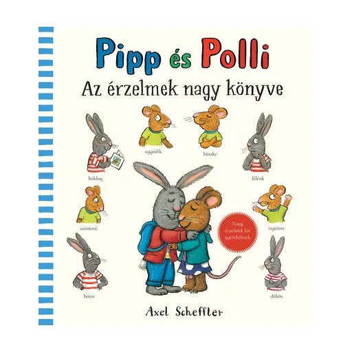 Pipp és Polli - Az érzelmek nagy könyve - Axel Scheffler