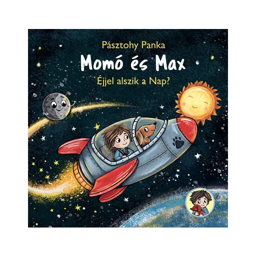 Momó és Max - Éjjel alszik a nap? - Pásztohy Panka