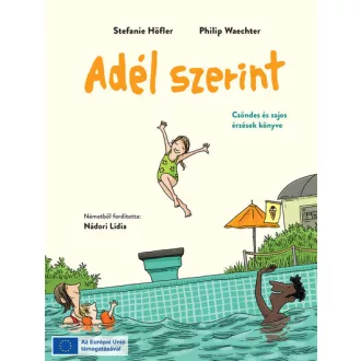 Adél szerint - Stefanie Höfler, Philip Waechter