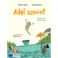 Adél szerint - Stefanie Höfler, Philip Waechter