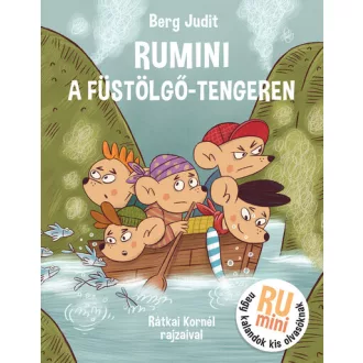 Rumini a Füstölgő tengeren - Berg Judit