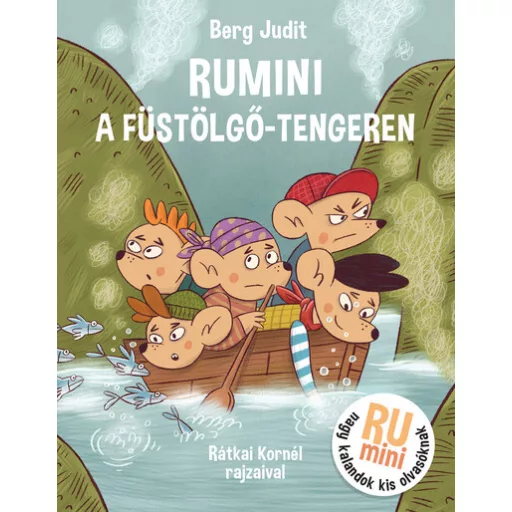 Rumini a Füstölgő tengeren - Berg Judit