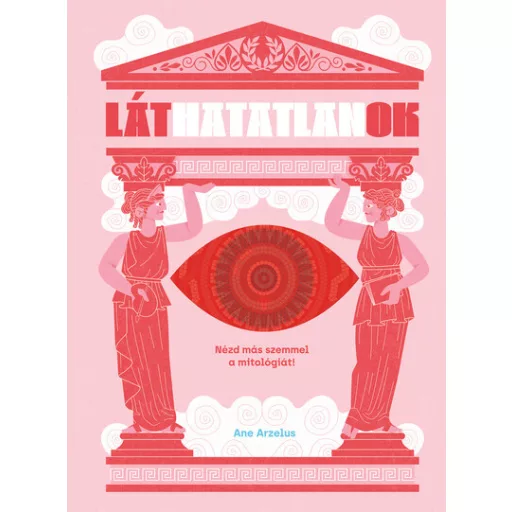 Láthatatlanok - Ane Arzelus
