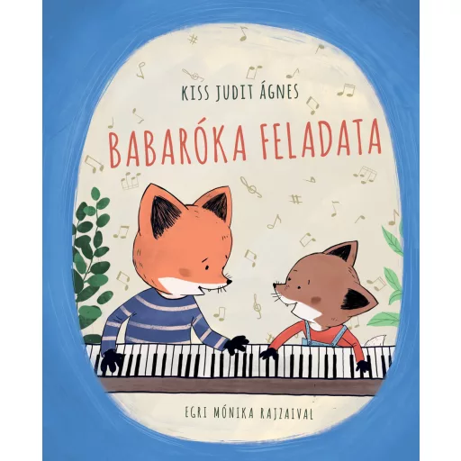 Babaróka feladata - Kiss Judit Ágnes