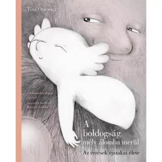 A boldogság mély álomba merül - Tina Oziewicz