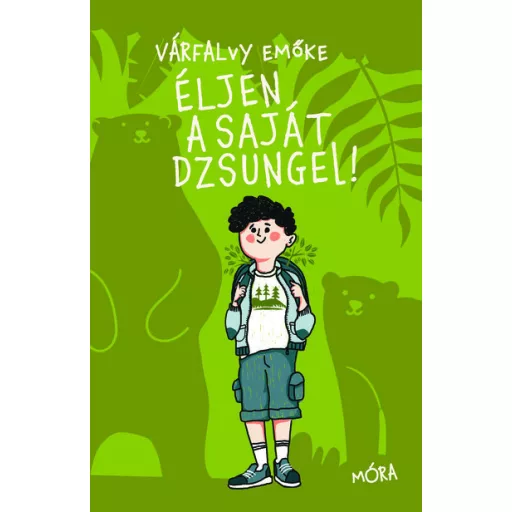 Éljen a saját dzsungel! - Várfalvy Emőke