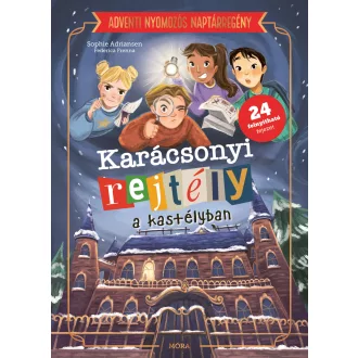   Karácsonyi rejtély a kastélyban - Nyomozós adventi naptárregény
