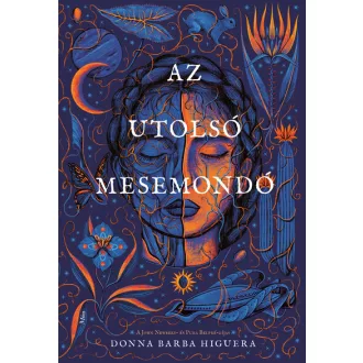 Az utolsó mesemondó - Donna Barba Higuera