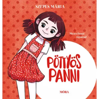 Pöttyös Panni (Felújított kiadás) - Szepes Mária