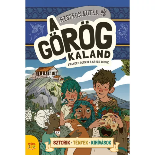Histronauták - A görög kaland - Frances Durkin