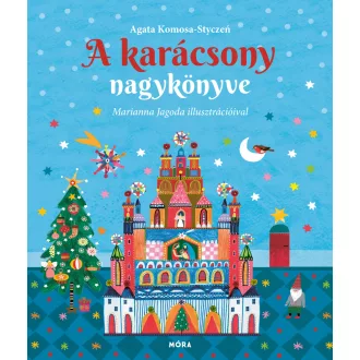 A karácsony nagykönyve - Agata Komosa-Styczen
