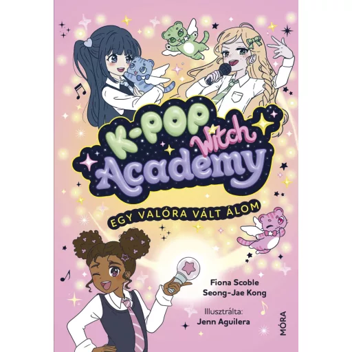 K-POP - Egy valóra vált álom - Fiona Scoble, Sheong-Jae Kong