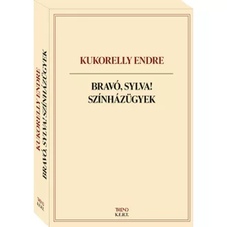 Bravó, Sylva! - Négy könyv egy dobozban - Kukorelly Endre