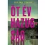 Öt év hazugság - Sarina Bowen