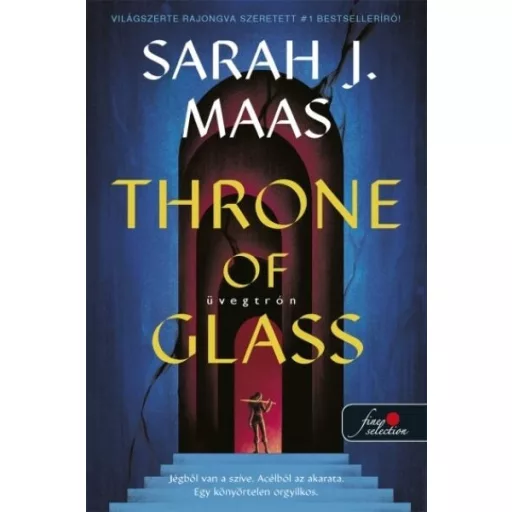 Throne of Glass - Üvegtrón (Puha) (Új kiadás, új borító) - Sarah J. Maas