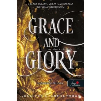   Grace and Glory - Kegyelem és dicsőség - Jennifer L. Armentrout