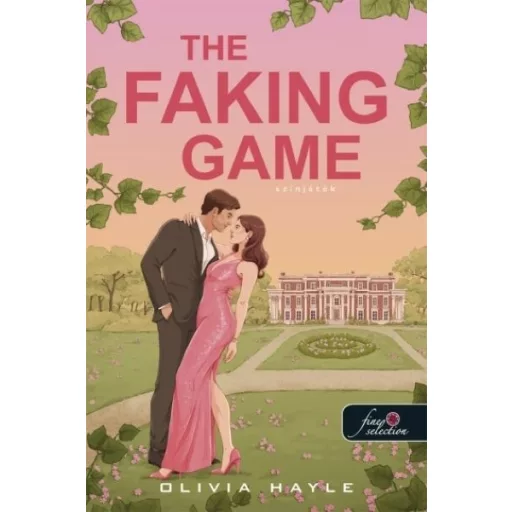The Faking Game - Színjáték - Olivia Hayle