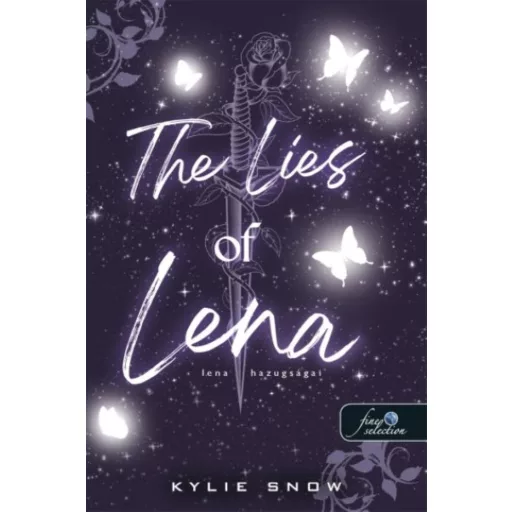 The Lies of Lena - Lena hazugságai - Kylie Snow