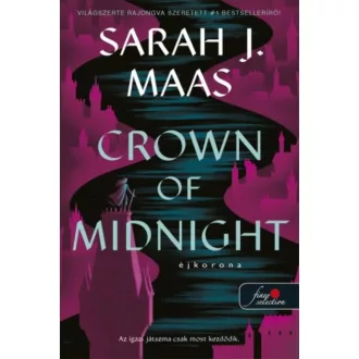   Crown of Midnight - Éjkorona (Üvegtrón 2.) - Sarah J. Maas