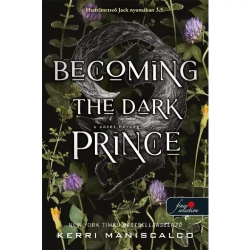Becoming the Dark Prince - A sötét herceg - Kerri Maniscalco