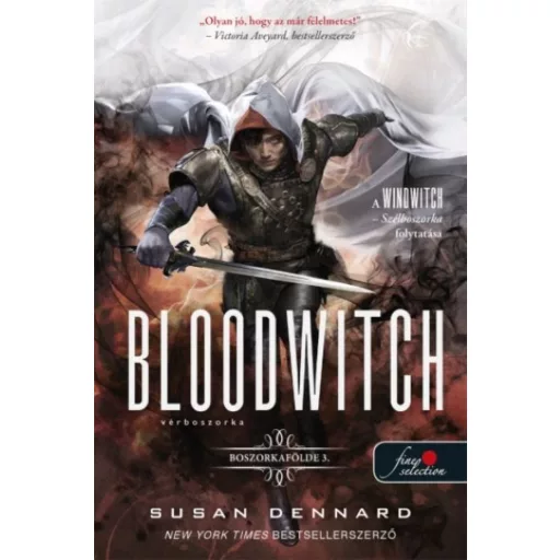 Bloodwitch - Vérboszorka - Susan Dennard