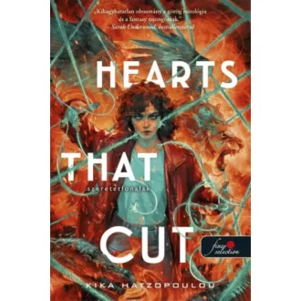 Hearts That Cut - Szeretetfonalak - Kika Hatzopoulou