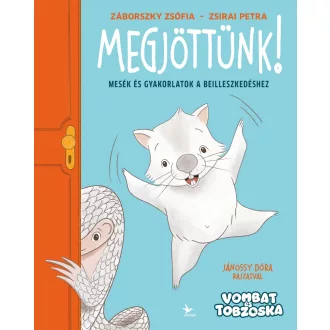 Megjöttünk! - Záborszky Zsófia, Zsirai Petra