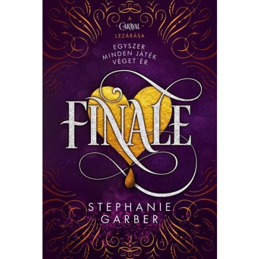 Finale - Caraval-trilógia (Új kiadás) - Stephanie Garber