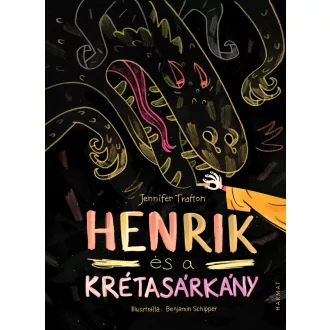 Henrik és a krétasárkány - Jennifer Trafton