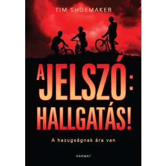 A jelszó: hallgatás! - Tim Shoemaker