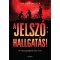 A jelszó: hallgatás! - Tim Shoemaker