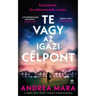Te vagy az igazi célpont - Andrea Mara
