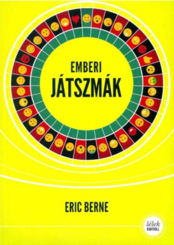 Emberi játszmák - Eric Berne