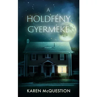 A holdfény gyermeke (Éldekorált) - Karen McQuestion