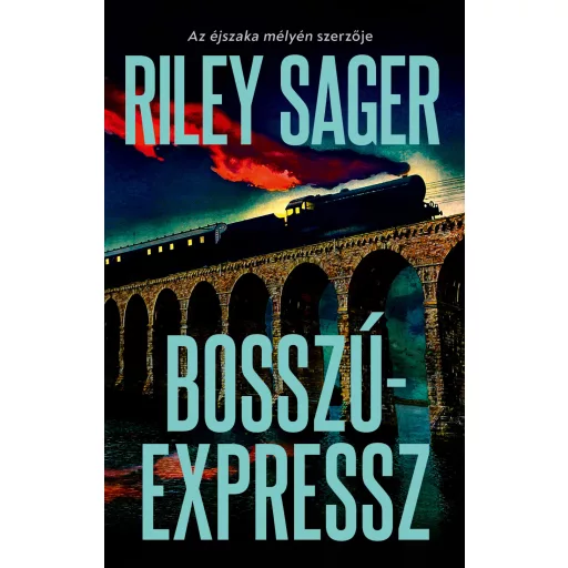 Bosszúexpressz - Riley Sager