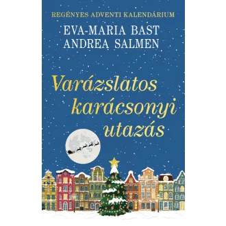   Varázslatos karácsonyi utazás - Eva-Maria Bast, Andrea Salmen