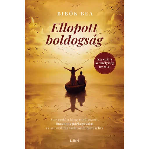 Ellopott boldogság - Bibók Bea