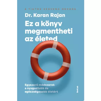 Ez a könyv megmentheti az életed - Dr. Karan Rajan