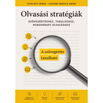   Olvasási stratégiák - Steklács János, Csájiné Knézics Anikó