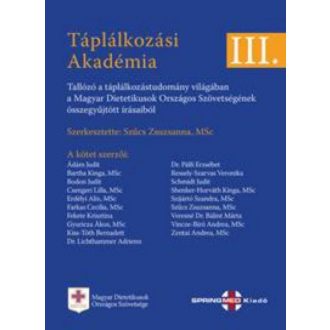 Táplálkozási akadémia 3. - Szűcs Zsuzsanna