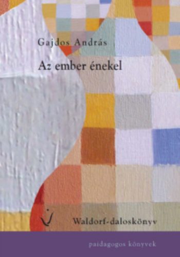 Az ember énekel - Gajdos András
