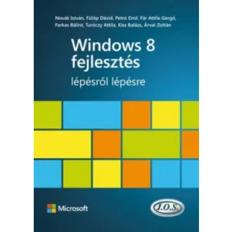 Windows 8 fejlesztés lépésről lépésre
