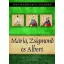 Mária, Zsigmond és Albert - Kiss-Béry Miklós