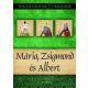 Mária, Zsigmond és Albert - Kiss-Béry Miklós