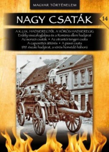 Nagy csaták 14. /Magyar történelem (Lázár Balázs)