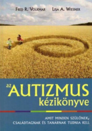 Az autizmus kézikönyve - Fred R. Volkmar